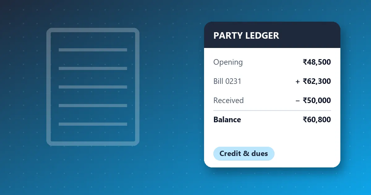 Illustration of a party ledger showing opening balance, a new bill, payment received and closing balance